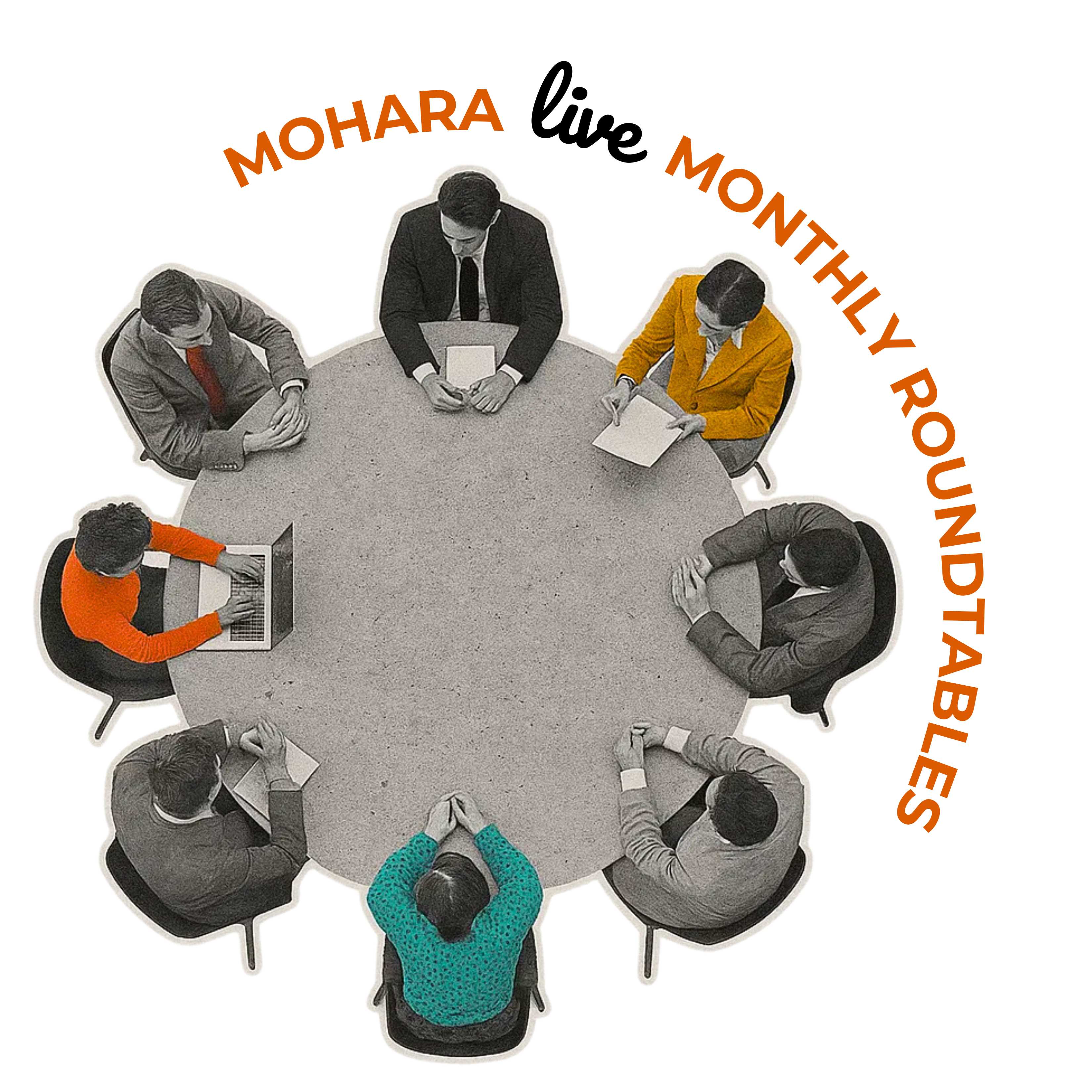MOHARA live Monthly Roundtables - same composition with orange text